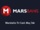 Marsbahis Tv Canlı Maç İzle
